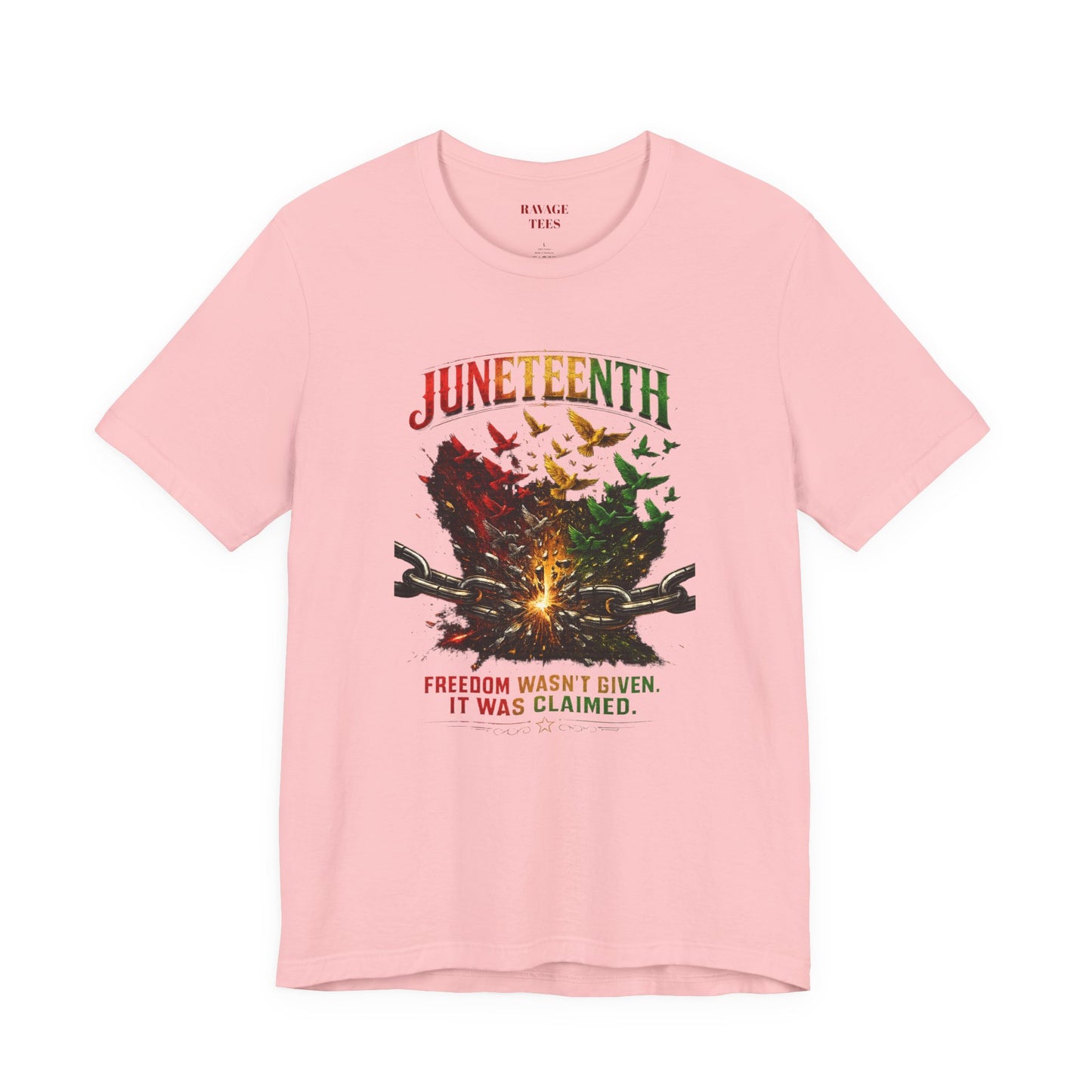Juneteenth "Freedom Wasn't Given It Was Claimed"