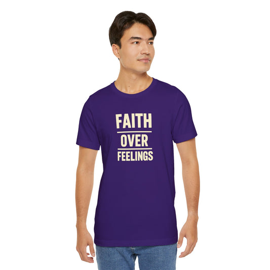 Faith Over Feelings Tee - Inspiring Unisex Short Sleeve Shirt for Everyday Comfort, Motivational Gift, Casual Wear, Spiritual Apparel, [...]