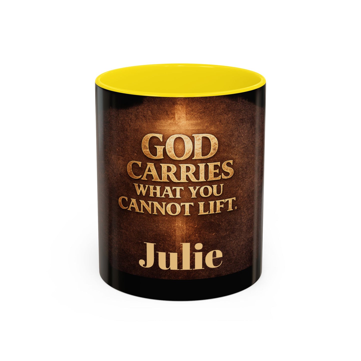 "God Carries What You Cannot Lift" Mug