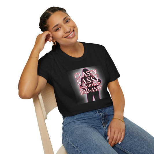 Classy Sassy Bad-Assy T-Shirt - Stylish Unisex Tee for Confident Vibes, Perfect for Casual Wear, Gifts, and Celebrations