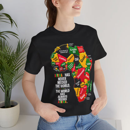 Africa Map “Africa Has Never Needed the World” Graphic Tee