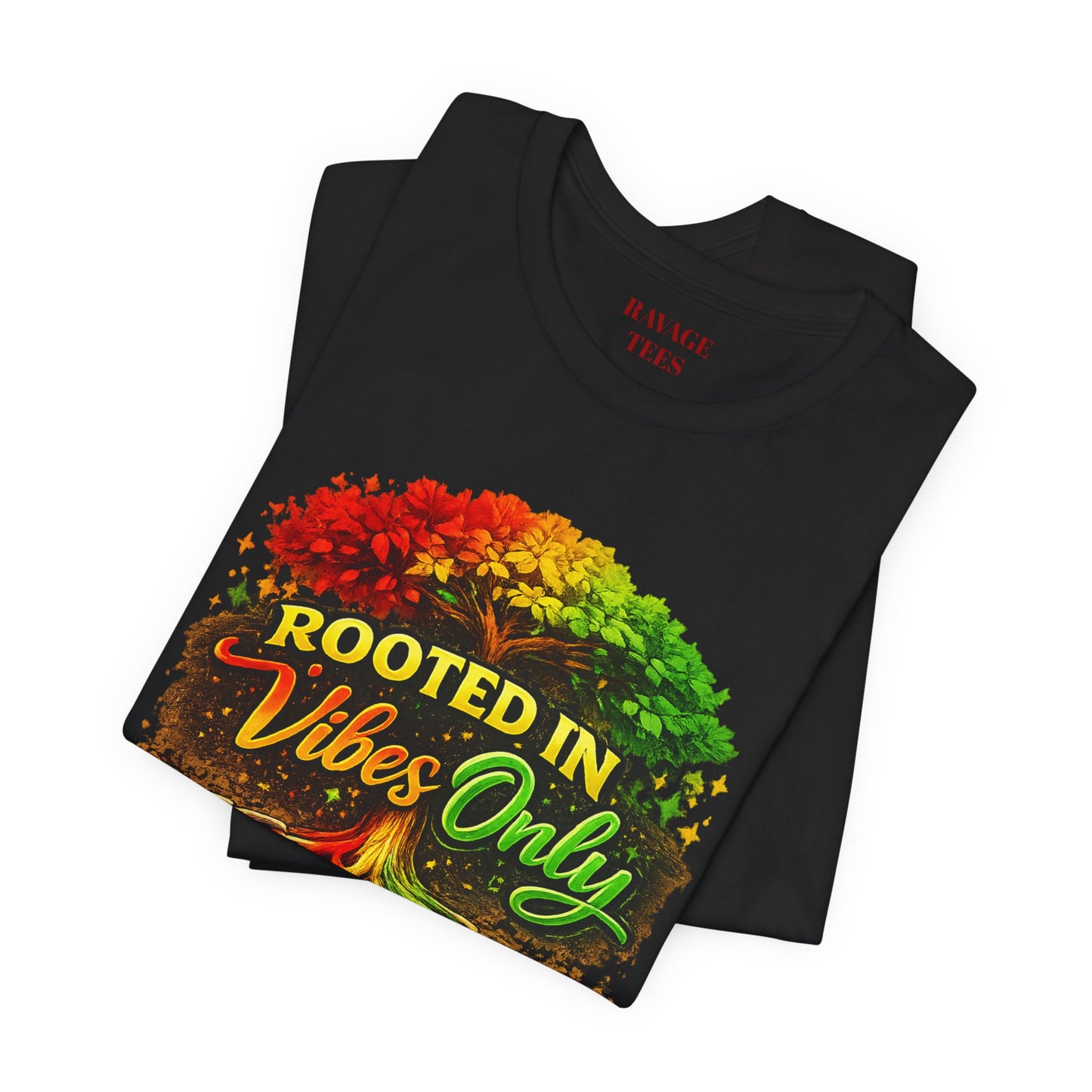 Rooted in Vibes Only Reggae Tee