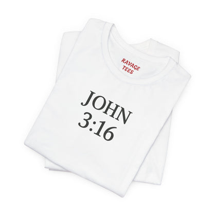 **JOHN 3:16 Faith-Inspired Unisex Tee – Christian Scripture T-Shirt, Religious Apparel, Inspirational Gift, Bible Verse Faith Shirt**