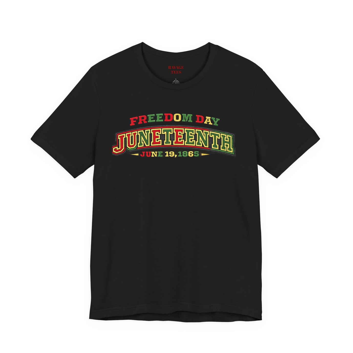 Juneteenth Freedom Day June 19, 1865" Tee