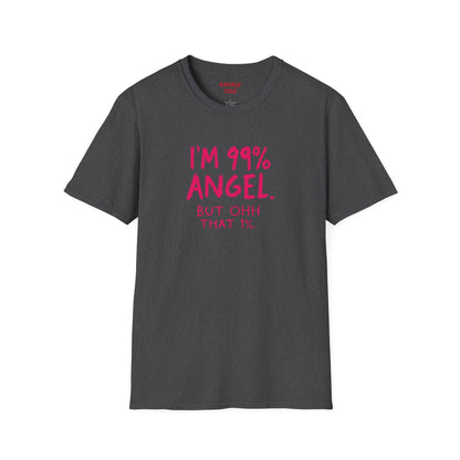 99% Angel Humorous Angel T-Shirt for all occasions,