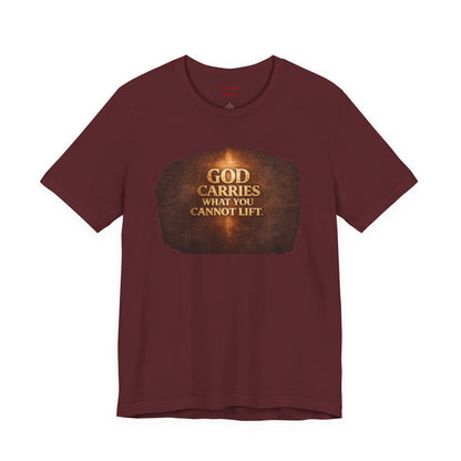 "God Carries What You Cannot Lift"