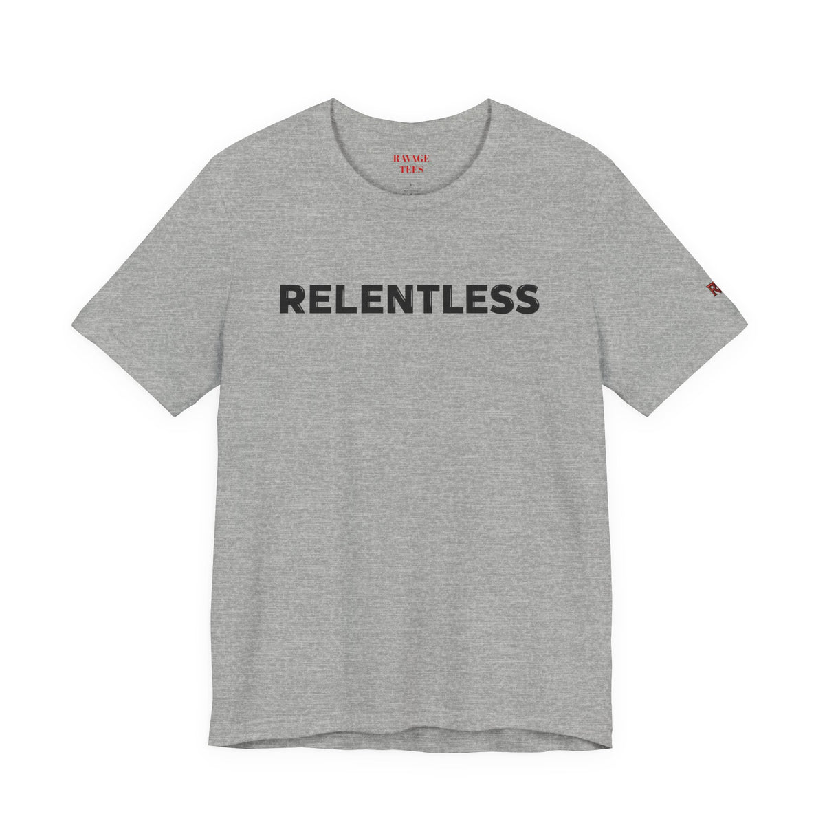 Relentless T-Shirt — Minimal Motivational Tee