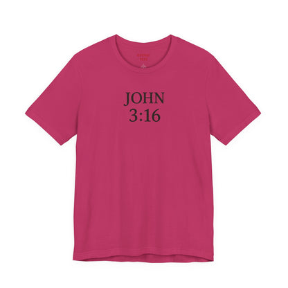 **JOHN 3:16 Faith-Inspired Unisex Tee – Christian Scripture T-Shirt, Religious Apparel, Inspirational Gift, Bible Verse Faith Shirt**