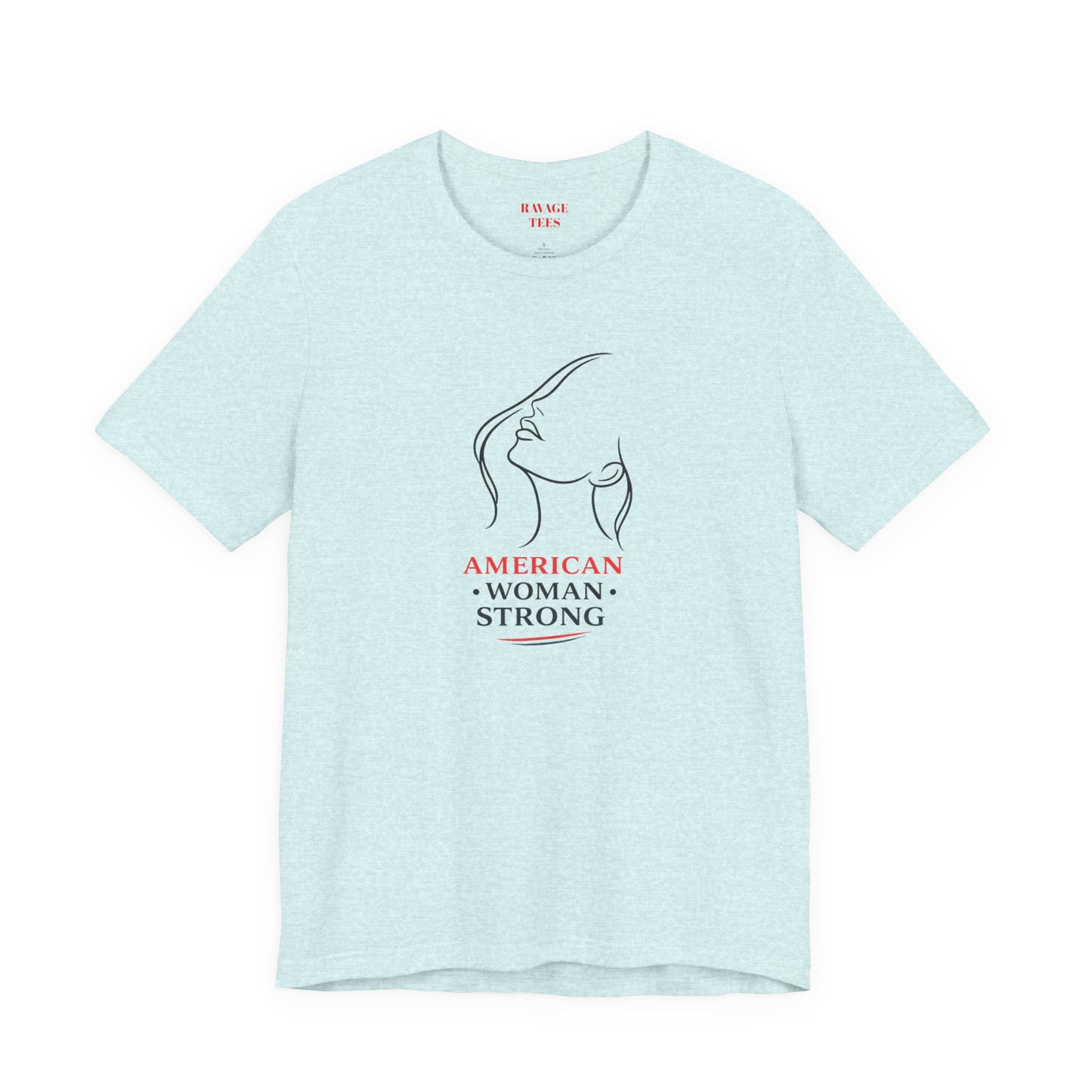American Woman Strong T‑Shirt