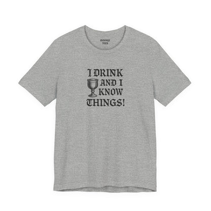 Ravage Funny Drinking Quotes Tee | Unisex Alcohol Humor T-Shirt