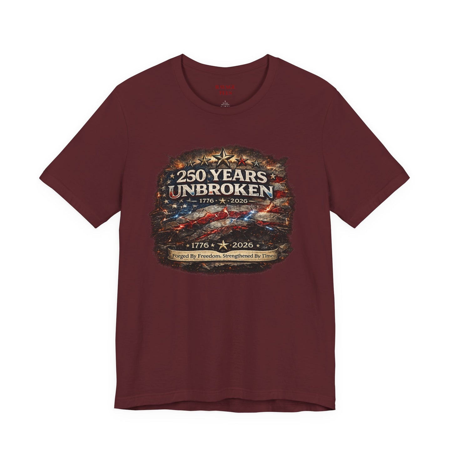 250 Years Unbroken Tee — 1776–2026