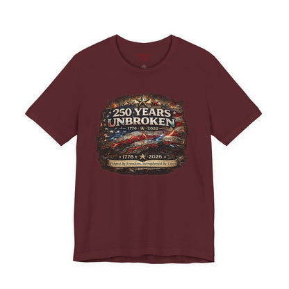 250 Years Unbroken Tee — 1776–2026