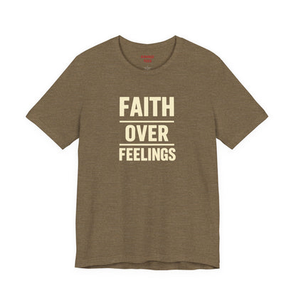 Faith Over Feelings Tee - Inspiring Unisex Short Sleeve Shirt for Everyday Comfort, Motivational Gift, Casual Wear, Spiritual Apparel, [...]