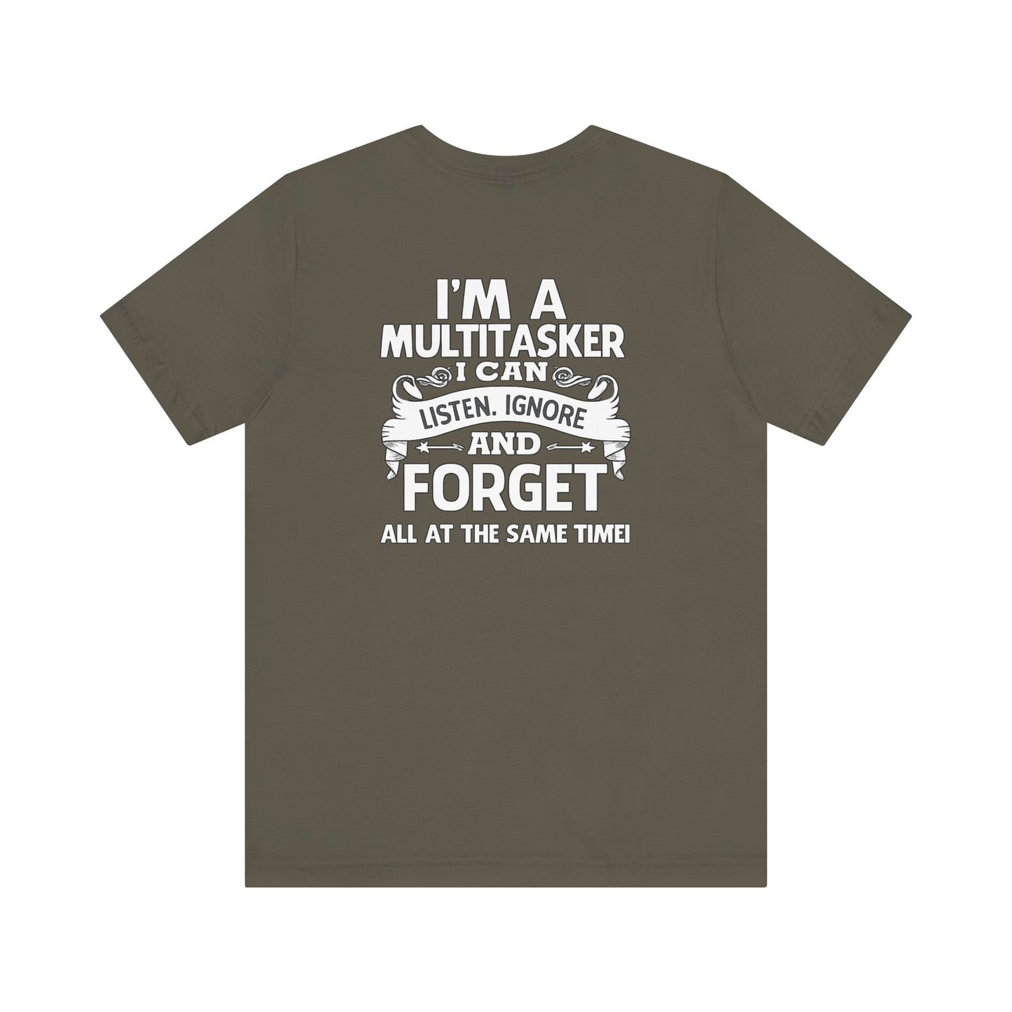 I AM A MULTITASKER Unisex Jersey Short Sleeve Tee