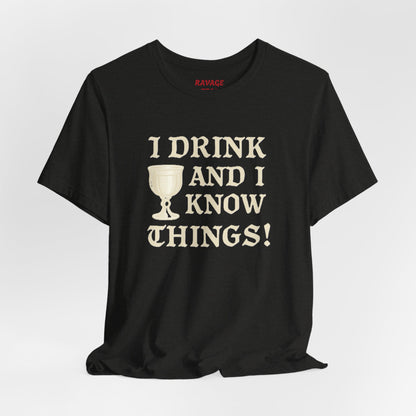 Funny Drinking Quotes Tee | Unisex Party T-Shirt | Alcohol Humor