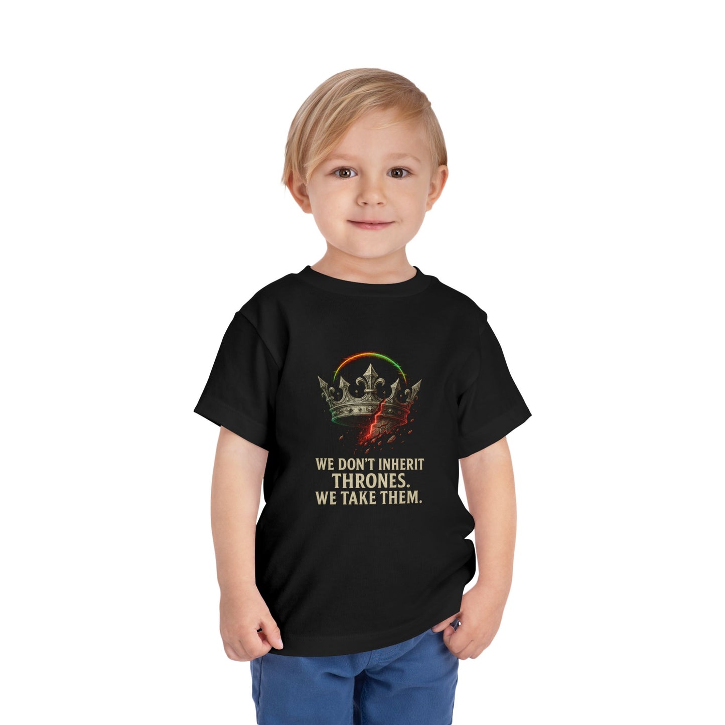 “We Don’t Inherit Thrones, We Take Them” Crown Tee