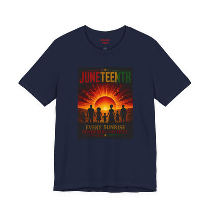 Juneteenth Sunrise Tee — "Every Sunrise" Celebration T-Shirt
