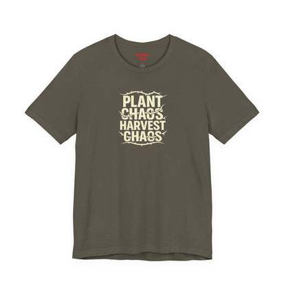 Plant Chaos Harvest Chaos Tee