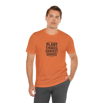 Plant Chaos Harvest Chaos Tee