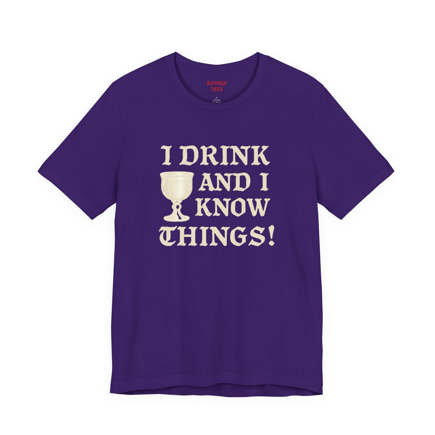 Funny Drinking Quotes Tee | Unisex Party T-Shirt | Alcohol Humor