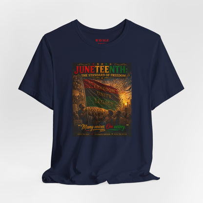 Juneteenth Standard of Freedom — 'Many Voices One Victory' Graphic Tee