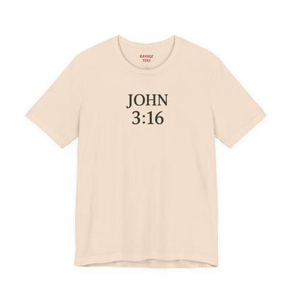 **JOHN 3:16 Faith-Inspired Unisex Tee – Christian Scripture T-Shirt, Religious Apparel, Inspirational Gift, Bible Verse Faith Shirt**