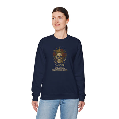 DANGER WEARS A CROWN OF ROSES Unisex Crewneck Sweatshirt – Heavy Blend Pullover for Casual Wear | Cozy Streetwear Gift for Her, Feminist Fashion Statement