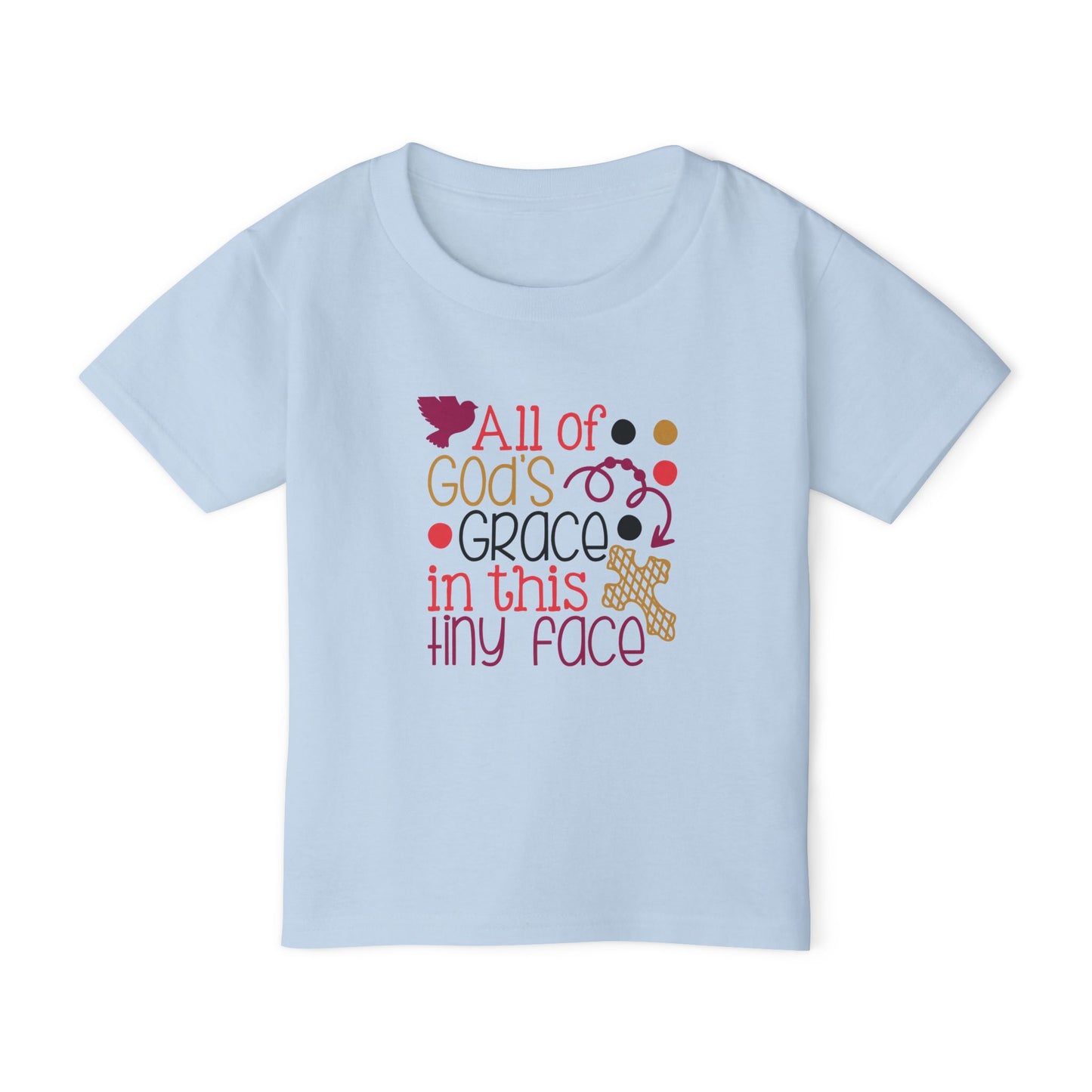 Toddler T-Shirt — "All of God's Grace in This Tiny Face" Cute Faith Baby Tee