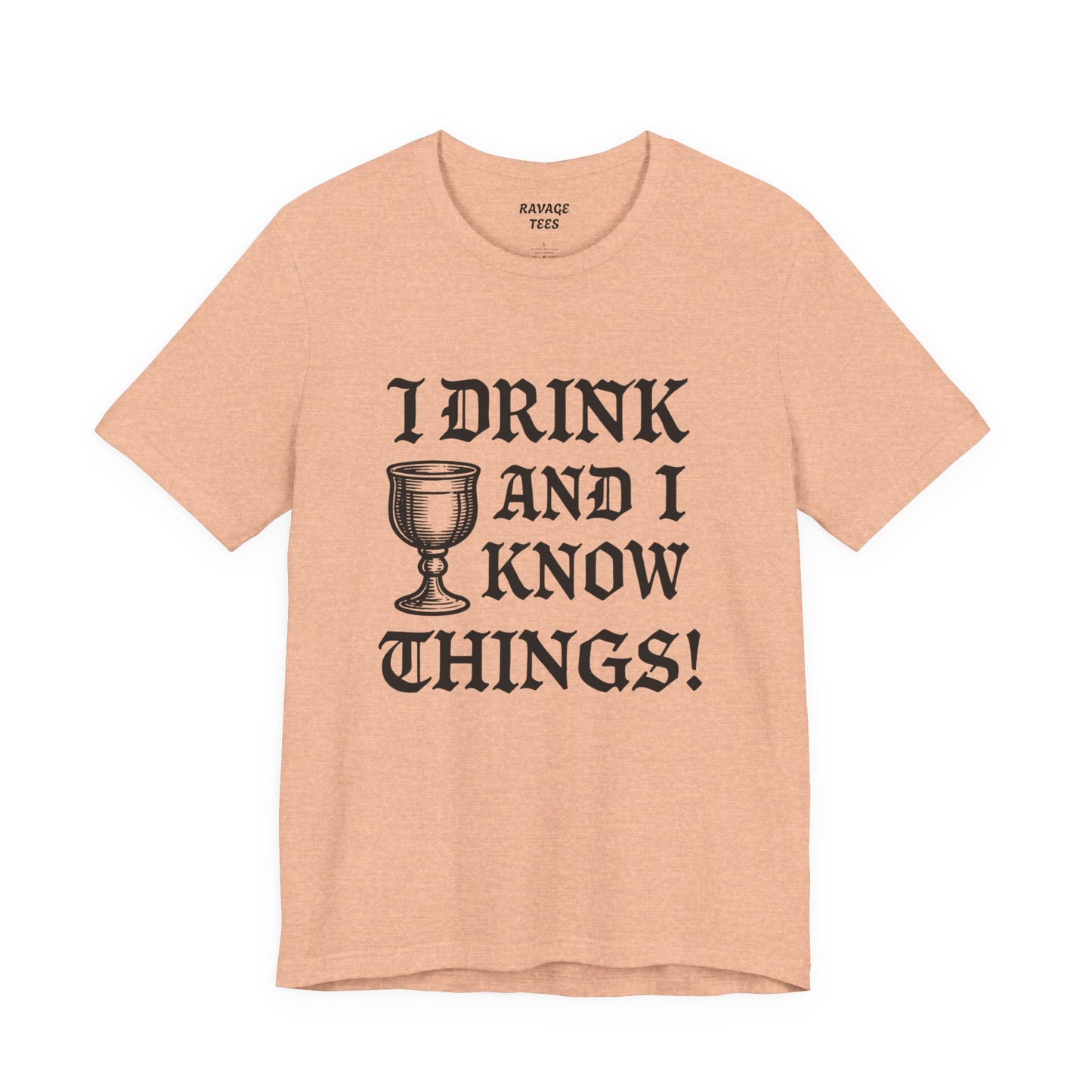 Funny Drinking Quotes Tee | Unisex Party T-Shirt | Alcohol Humor