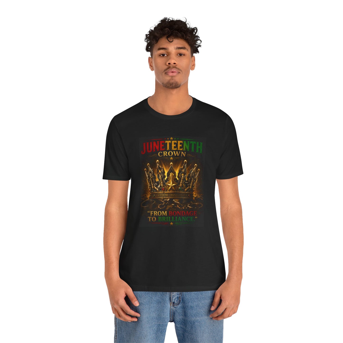 Juneteenth Crown Tee — "From Bondage to Brilliance"