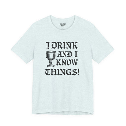 Funny Drinking Quotes Tee | Unisex Party T-Shirt | Alcohol Humor
