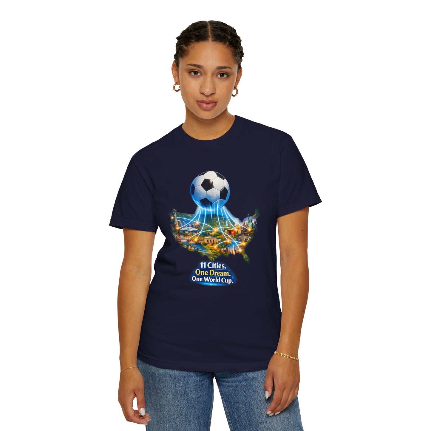 World Cup 2026 T-Shirt — "11 Cities. One Dream. One World Cup."