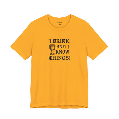 Ravage Funny Drinking Quotes Tee | Unisex Alcohol Humor T-Shirt