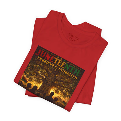 Juneteenth "Freedom Is Inherited" Tee