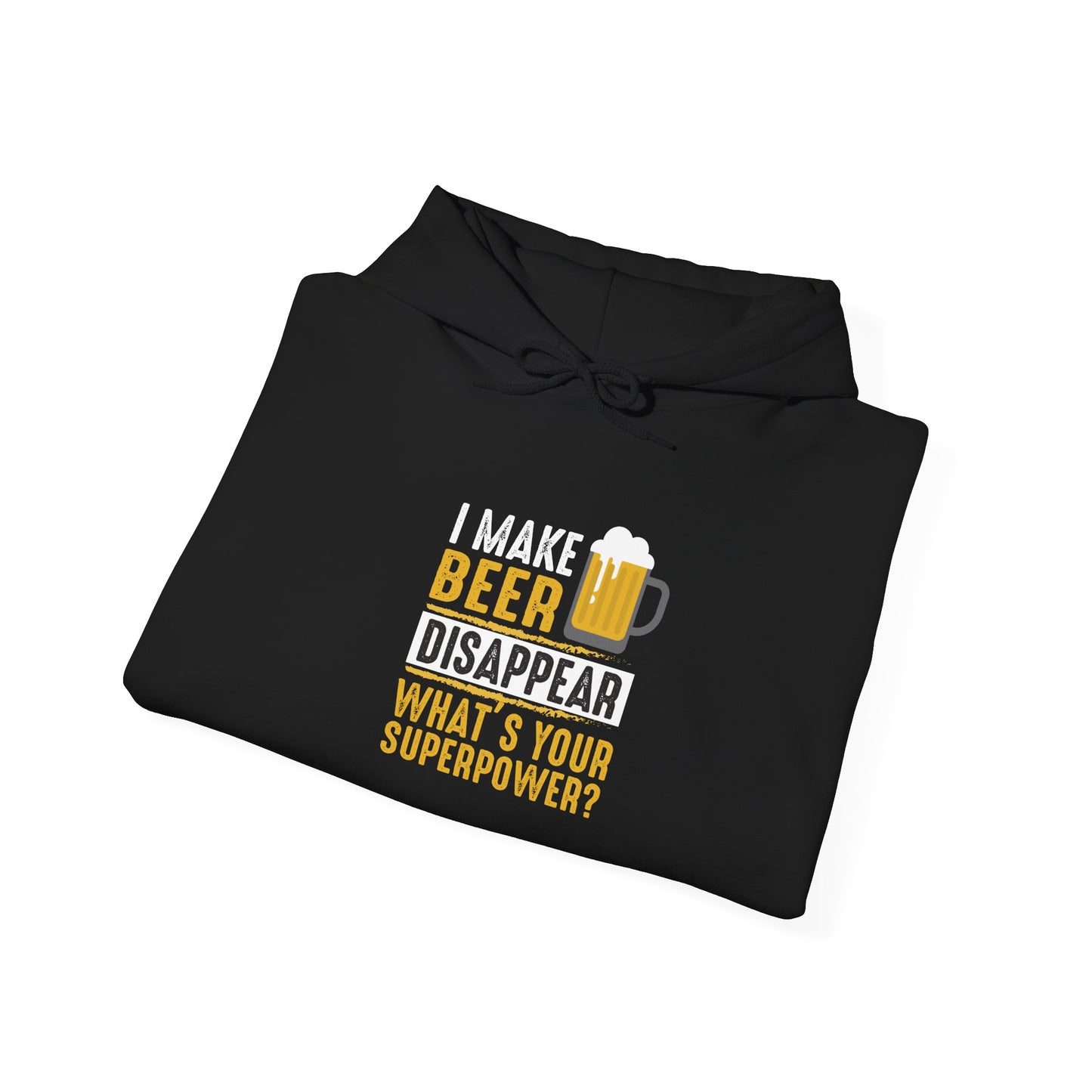 I Make Beer Disappear What's Your Superpower Unisex Beer Superpower Tee | Funny Hoodie for Beer Lovers, Gift for Him, Party Wear, Birthday Present, Humor Clothing