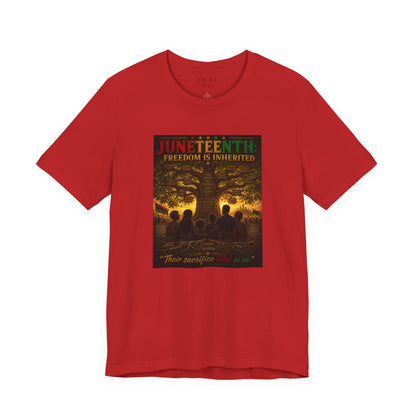 Juneteenth "Freedom Is Inherited" Tee