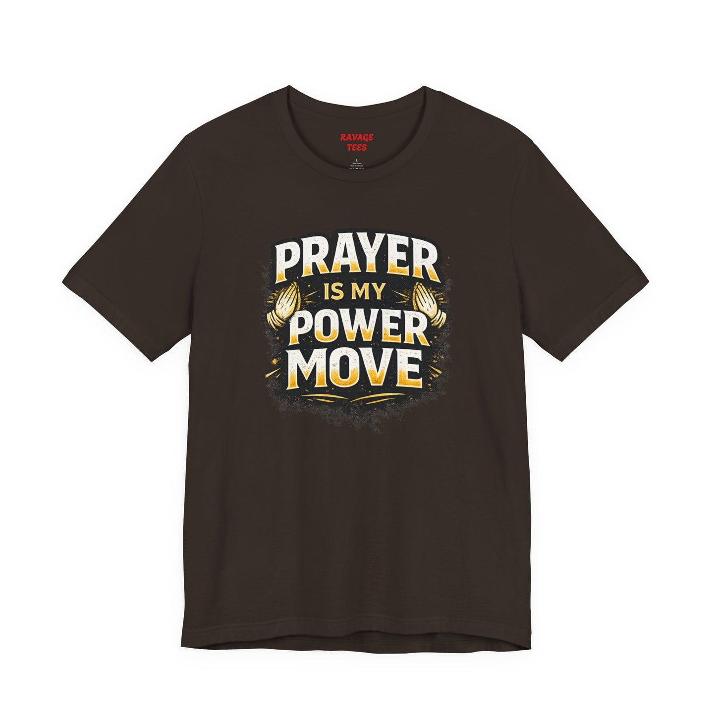 Prayer Is My Power Move T-Shirt — Inspirational Christian Faith Tee