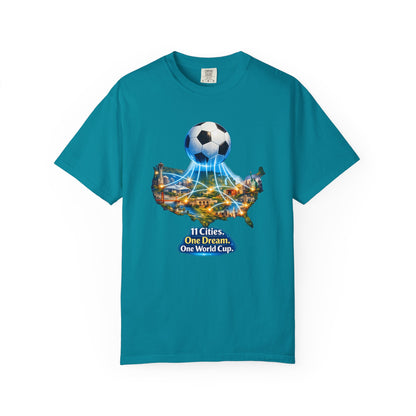 World Cup 2026 T-Shirt — "11 Cities. One Dream. One World Cup."