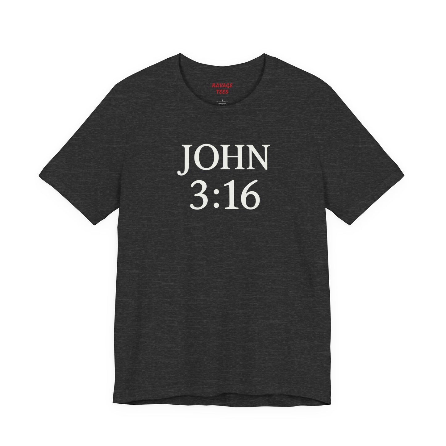 **JOHN 3:16 Faith- Tee
