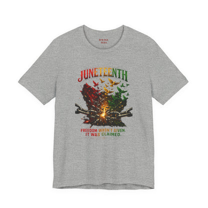 Juneteenth "Freedom Wasn't Given It Was Claimed"