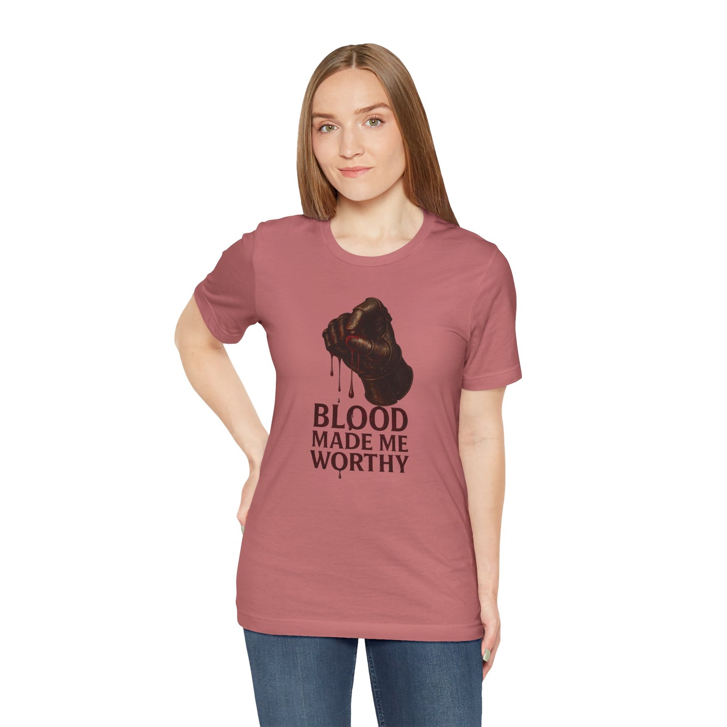 Blood Made Me Worthy T‑Shirt — Graphic Fist Design, Bold Faith & Empowerment Tee