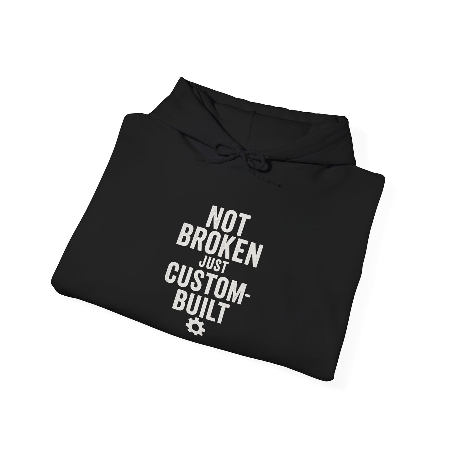 Not Broken Just Custom-Built | Unisex Graphic Hoodie – Garage Edition
