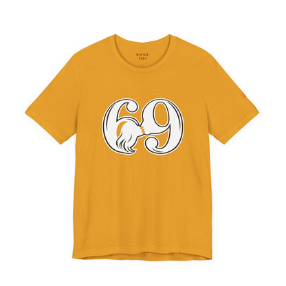 69 T-Shirt