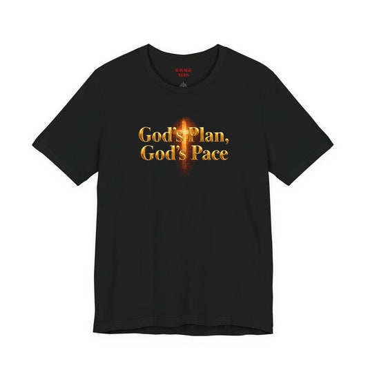 Christian Tee "God's Plan, God's Pace"