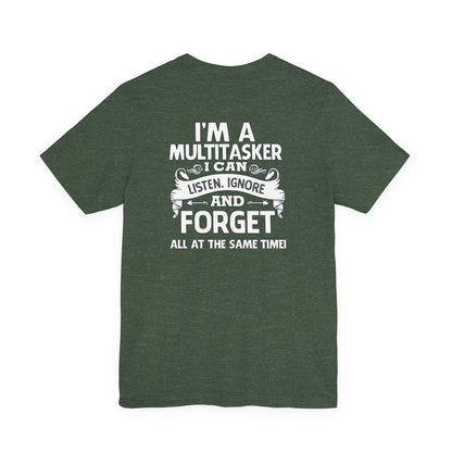 I AM A MULTITASKER Unisex Jersey Short Sleeve Tee