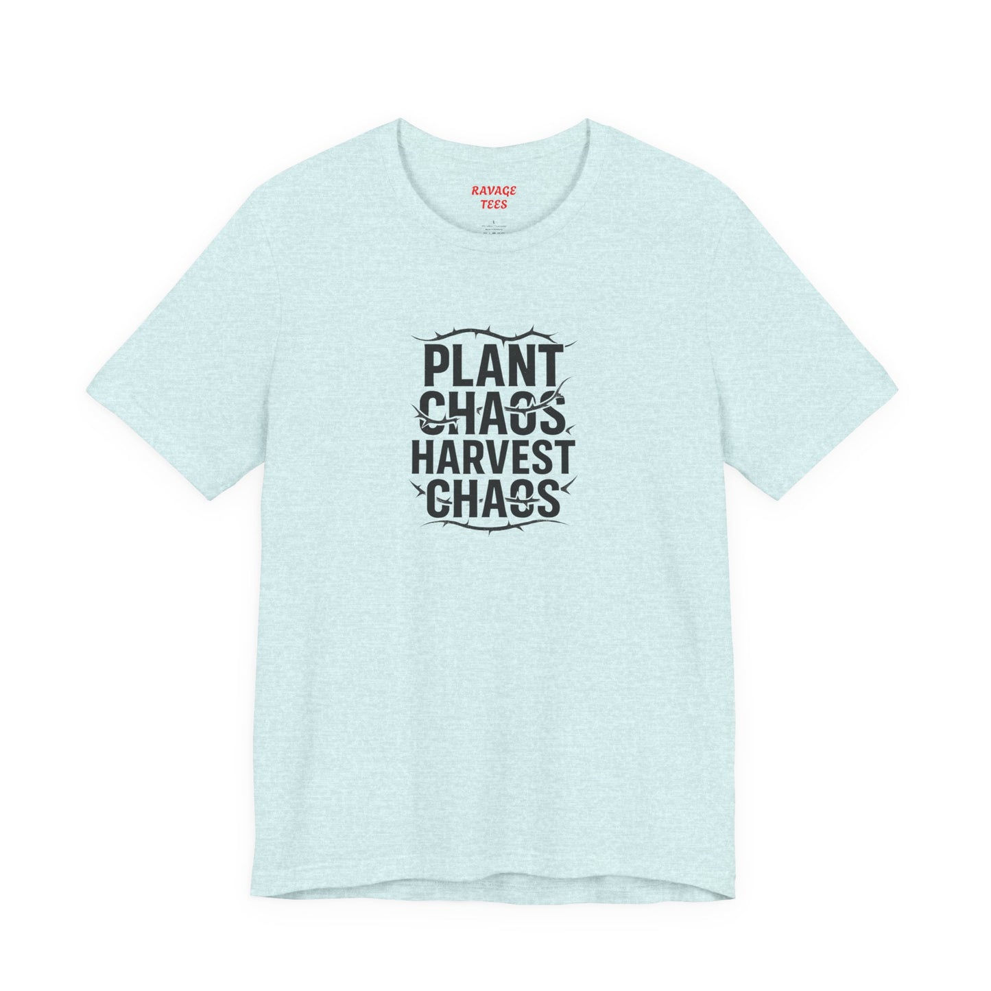 Plant Chaos Harvest Chaos Tee