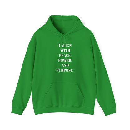 Align with Peace, Power, and Purpose Mindful Hooded Sweatshirt