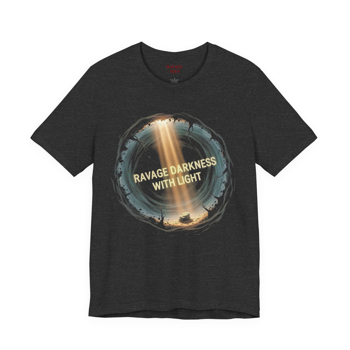 Ravage Darkness With Light T‑Shirt