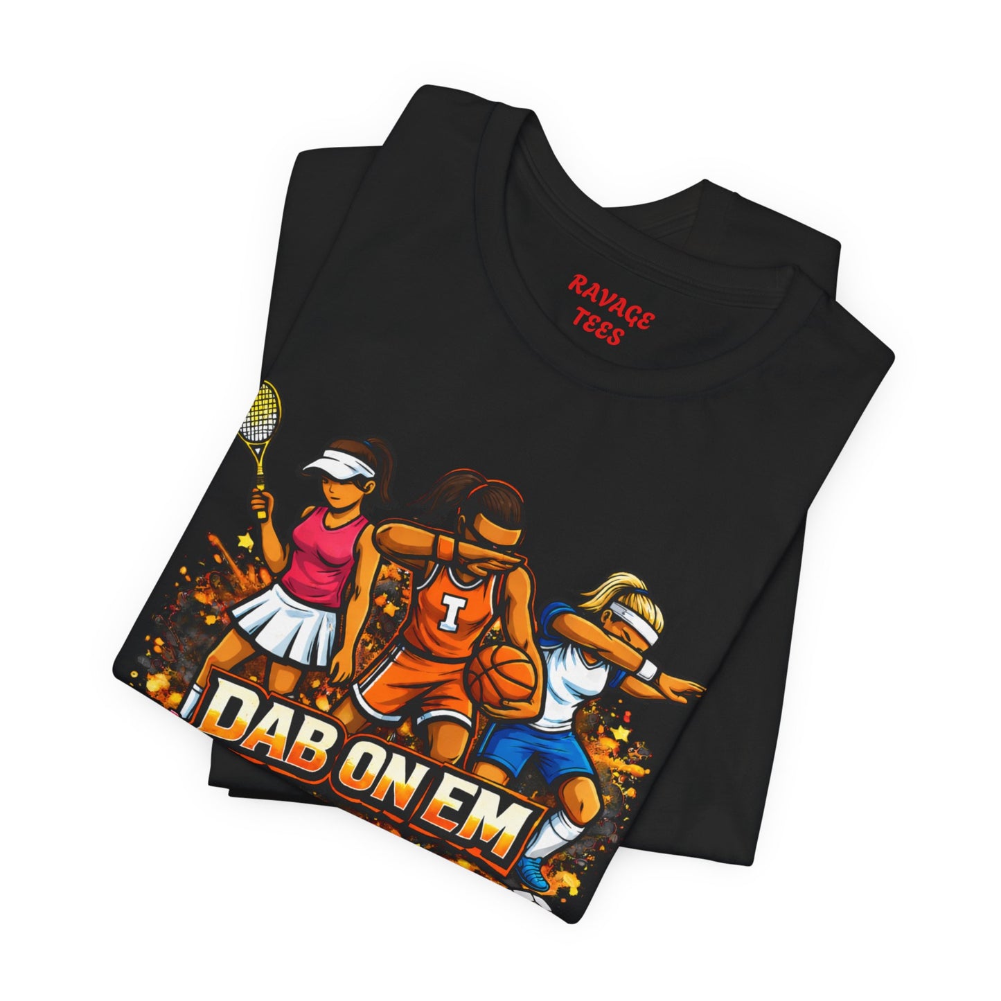 DAB ON EM  Tee