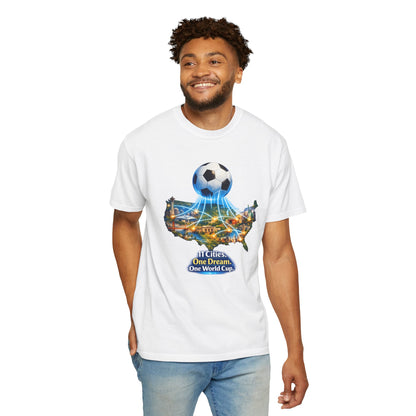 World Cup 2026 T-Shirt — "11 Cities. One Dream. One World Cup."